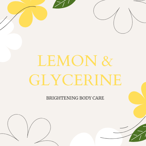 Lemon and Glycerine